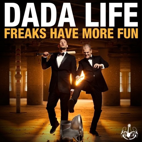 Freaks Have More Fun (Original Mix)