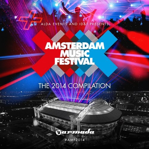 Amsterdam Music Festival - The 2014 Complication - Extended Version