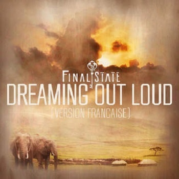 Dreaming Out Loud Version Fran aise