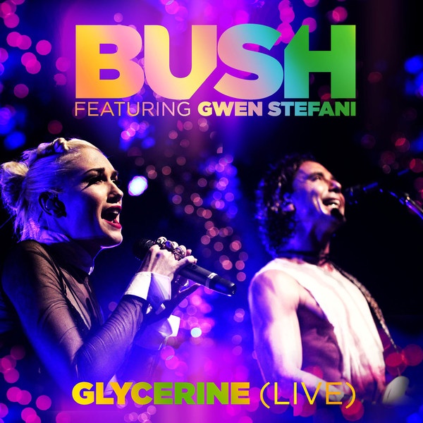 Glycerine (Live) [feat. Gwen Stefani]