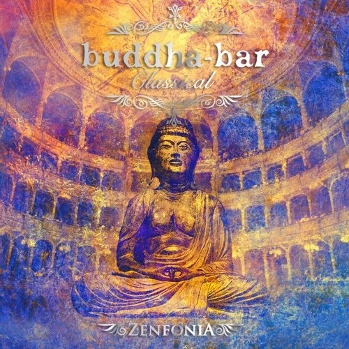 Buddha Bar Classical - Zenfonia