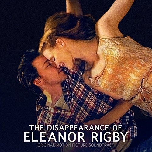 The Disappearance of Eleanor Rigby (Original Motion Picture Soundtrack)