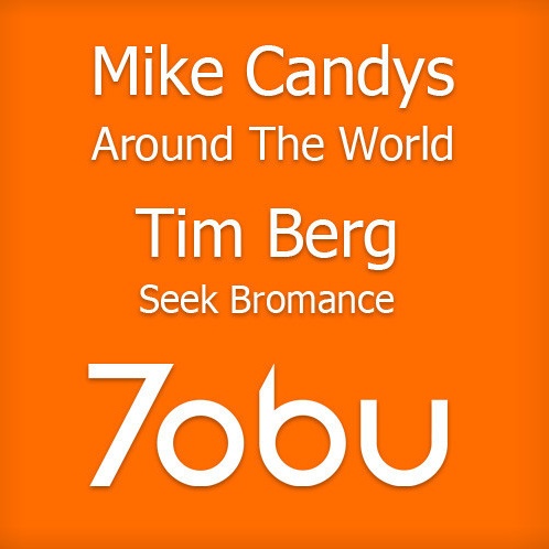 Around The World vs Seek Bromance (Tobu Mashup)