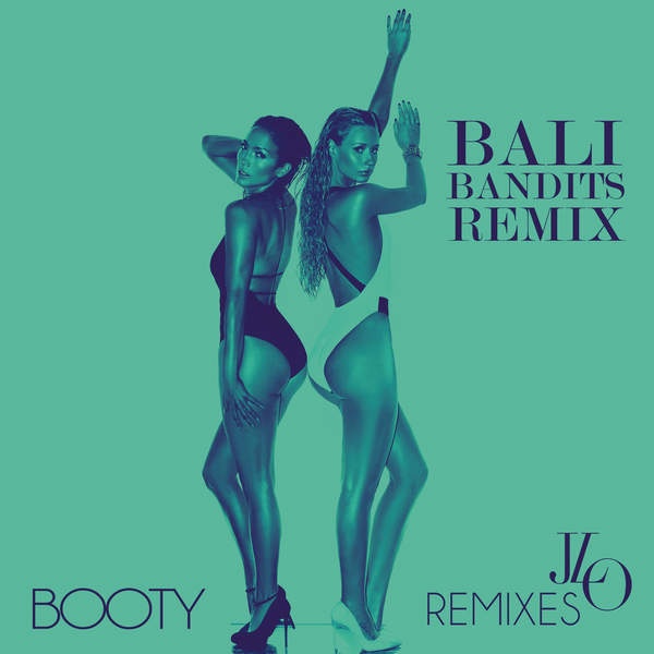 Booty (feat. Iggy Azalea & Pitbull) [Bali Bandits Remix / Radio Edit]
