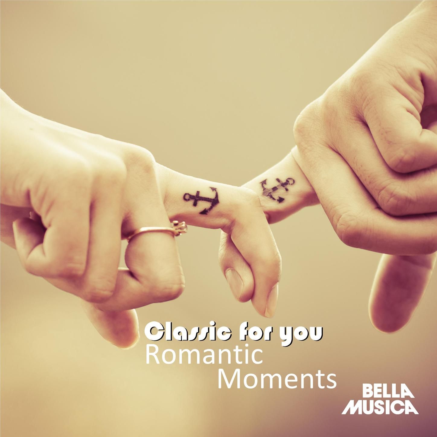 Classic for You: Romantic Moments