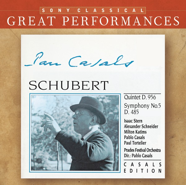 Schubert: Quintet in C major, D. 956; Symphony No. 5 in B-flat Major, D. 485 [Great Performances]