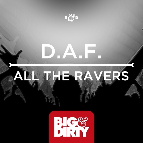 All The Ravers (Original Mix)