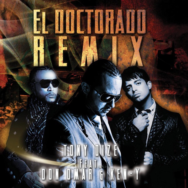 El Doctorado (Remix) [feat. Don Omar & Ken-Y]