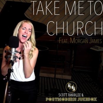 Take Me To Church (feat. Morgan James)