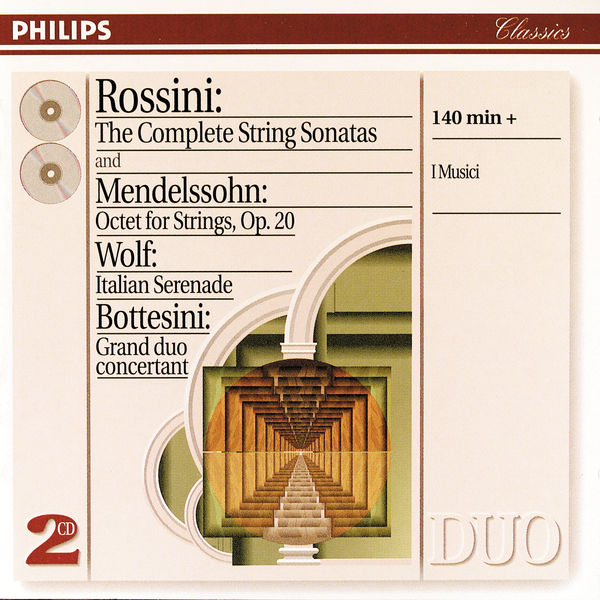Rossini: String Sonatas/ Wolf: Italian Serenade//Mendelssohn: Octet (2 CDs)