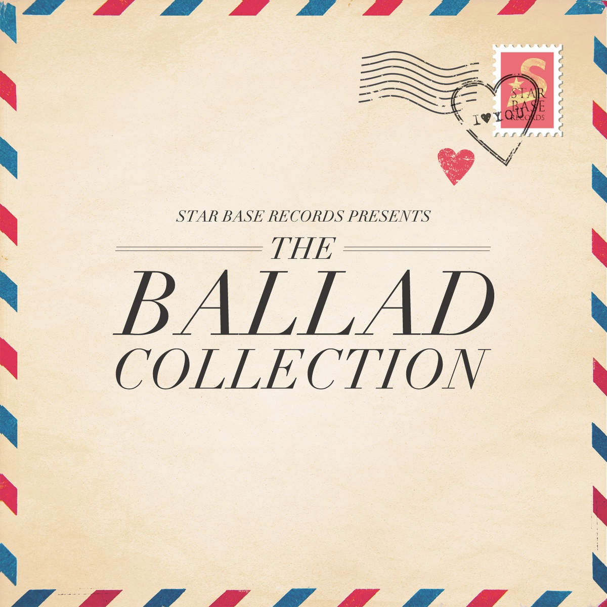 Star Base Records Presents the Ballad Collection