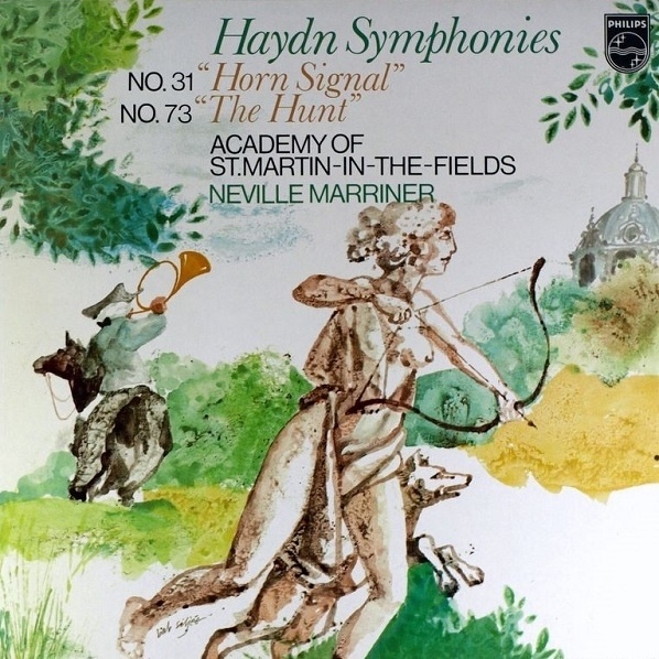 Haydn: Symphonies No. 31 "Horn Signal" & No. 73 "The Hunt"