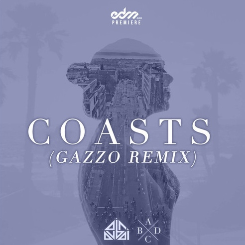 Coasts (Gazzo Remix)
