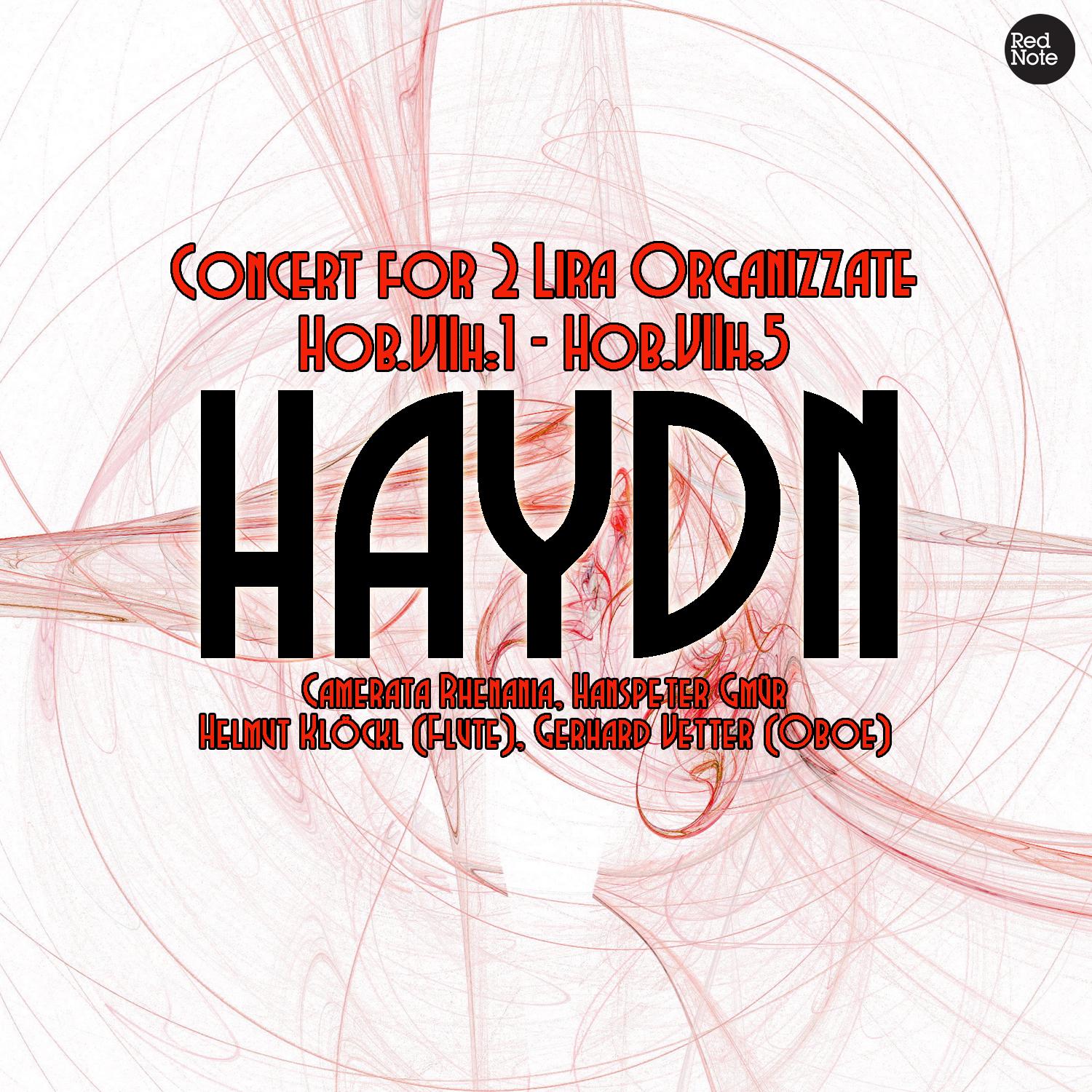 Haydn: Concert for 2 Lira Organizzate in Cmajor, Hob.VIIh:1 - Hob.VIIh:5