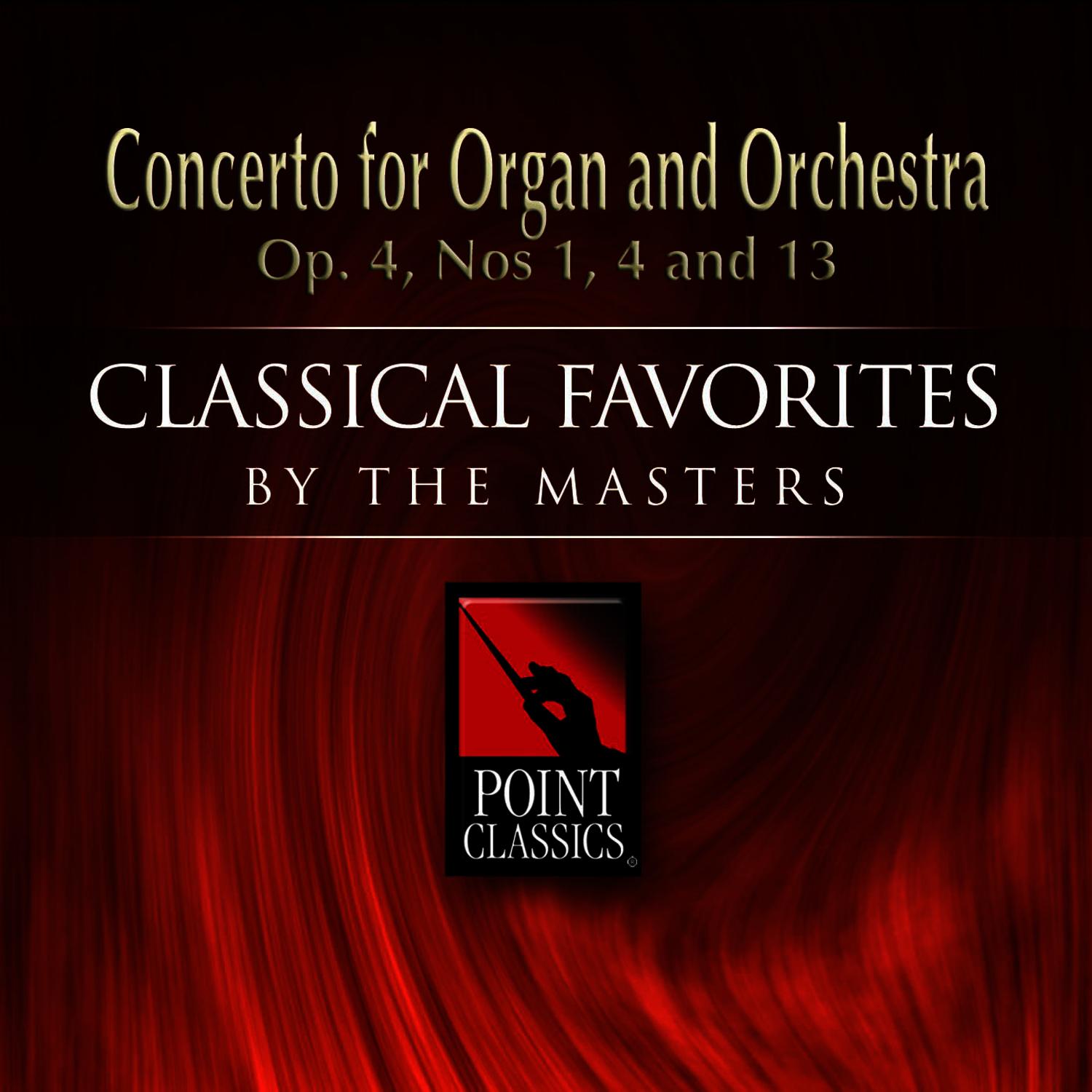 Concerto for Organ and Orchestra Op. 4 No. 1 in G minor: Larghetto e staccato