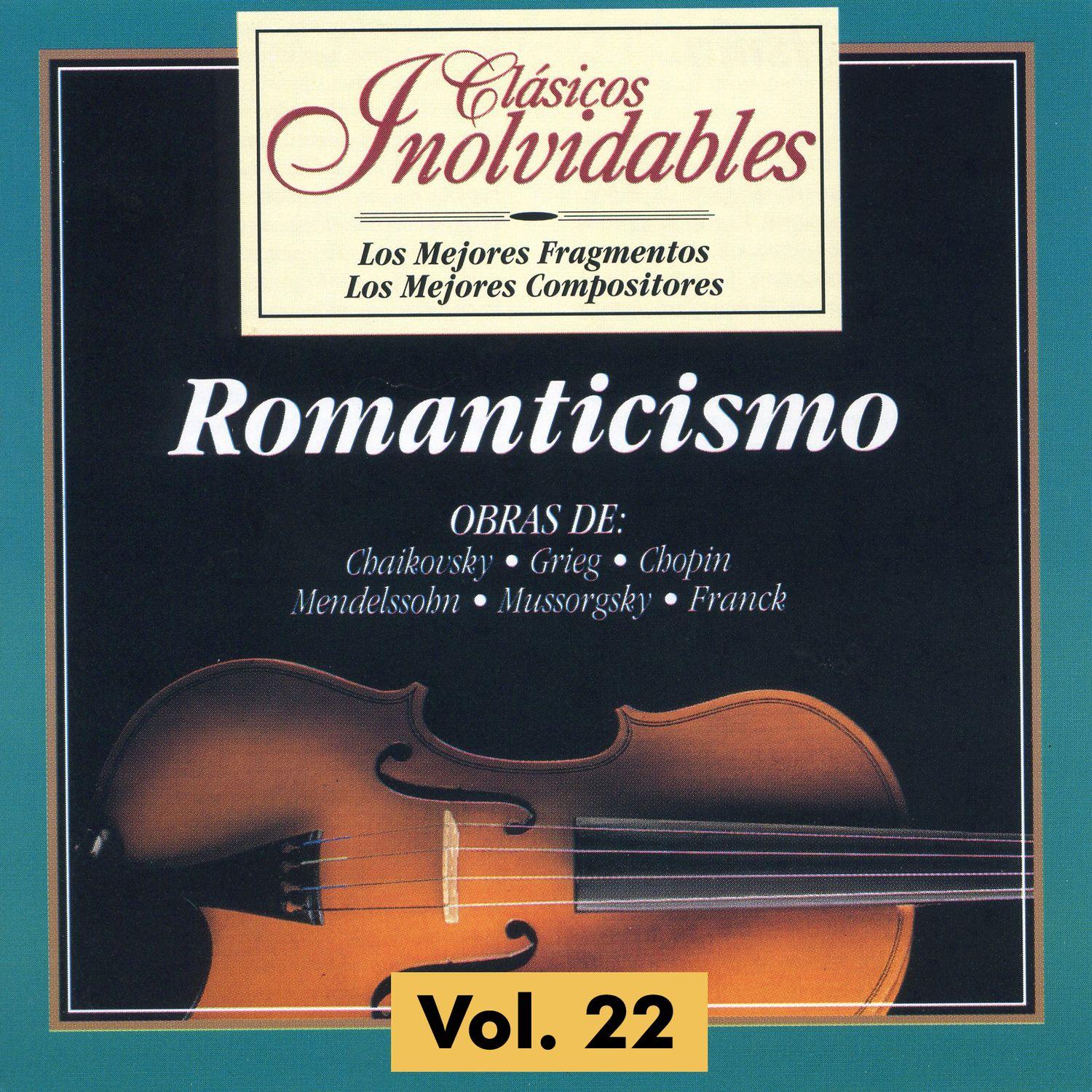 Cla sicos Inolvidables Vol. 22, Romanticismo