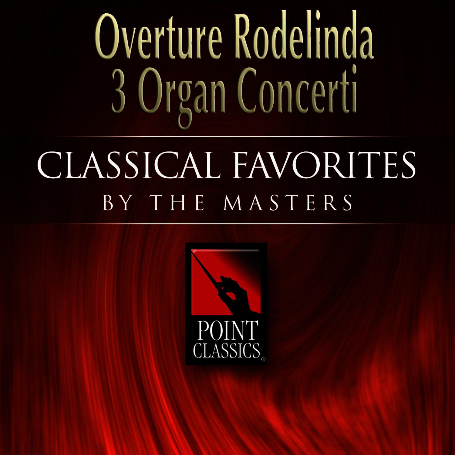 Concerto for Organ and Concerto for Organ and Orchestra No. 1, in G minor, Op. 4: Larghetto e staccatoOrchestra No. 4, in F Major, Op. 4: Andante