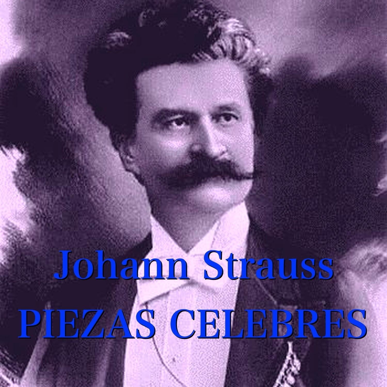 Johann Strauss: Piezas celebres