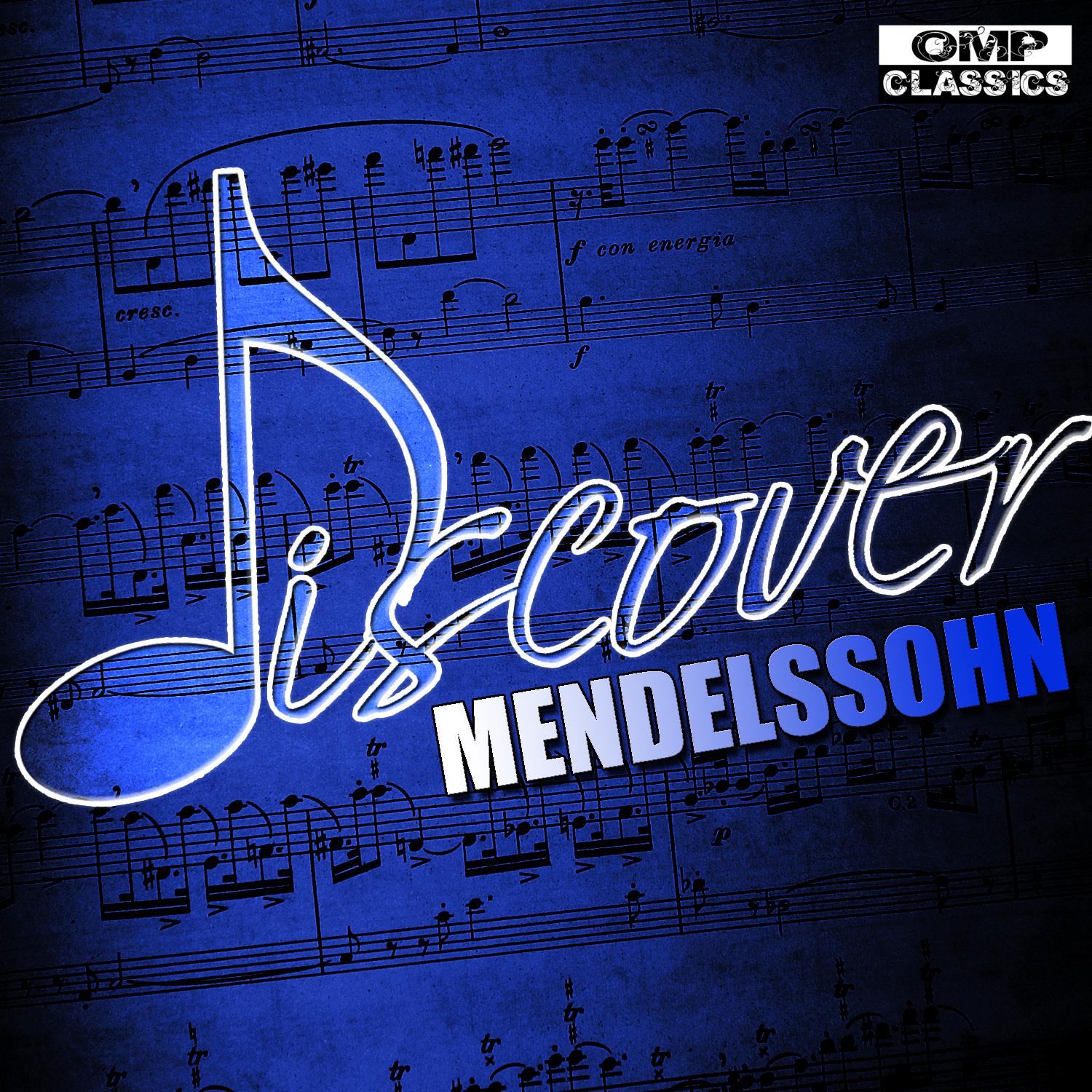 Discover: Mendelssohn