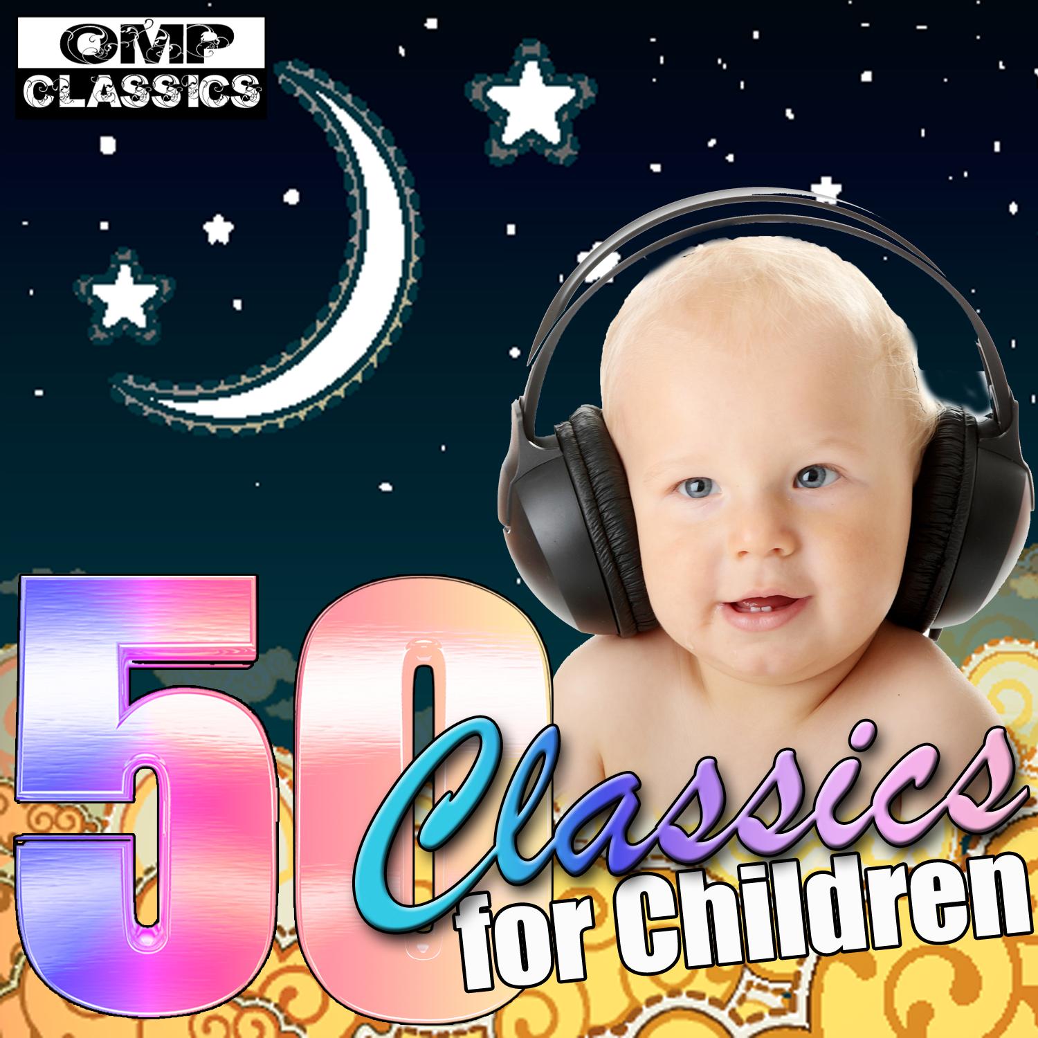 50 Classics for Children