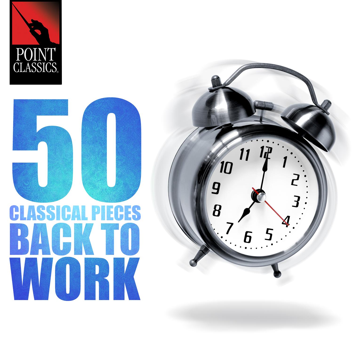 50 Classical Pieces: Back to Work