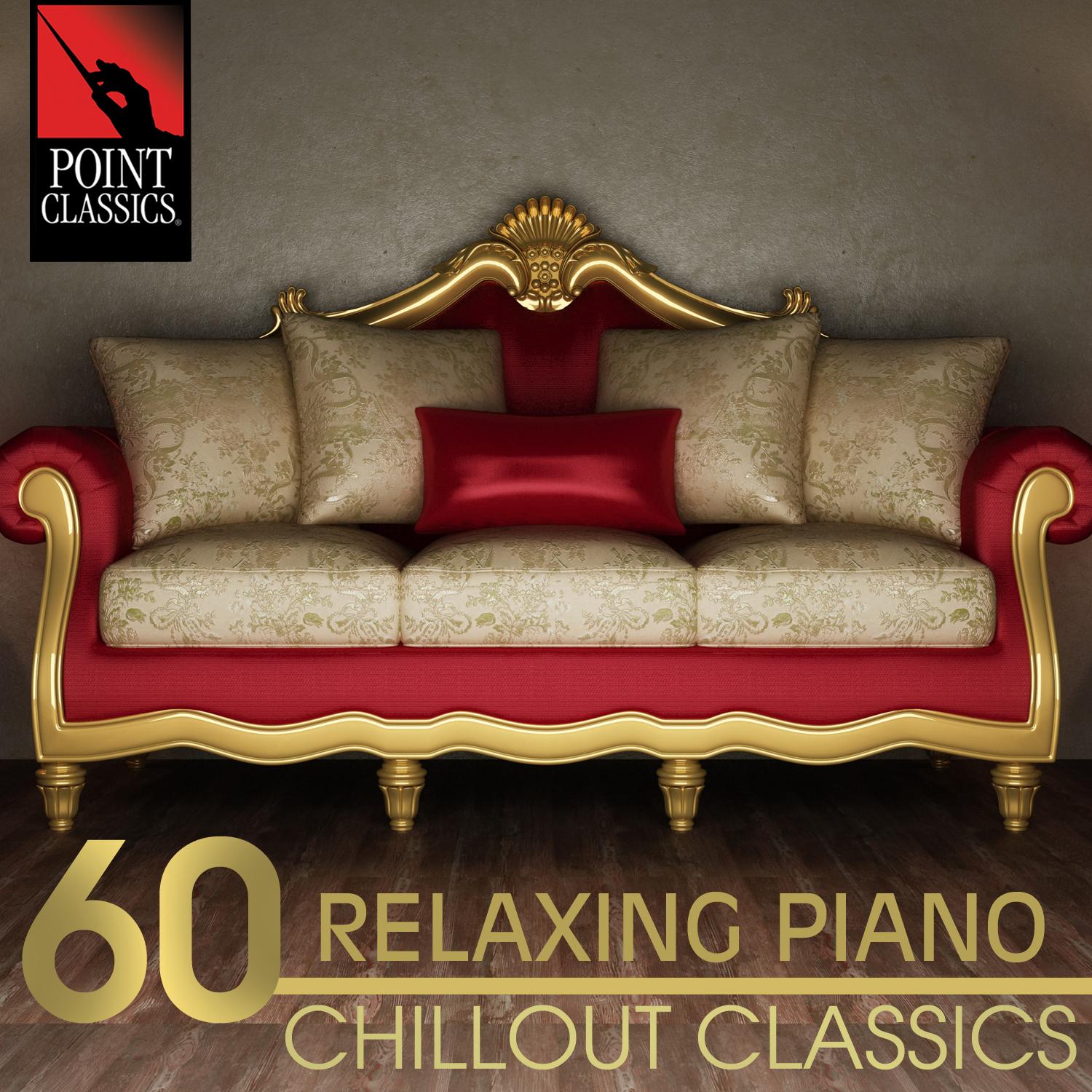60 Relaxing Piano Chillout Classics