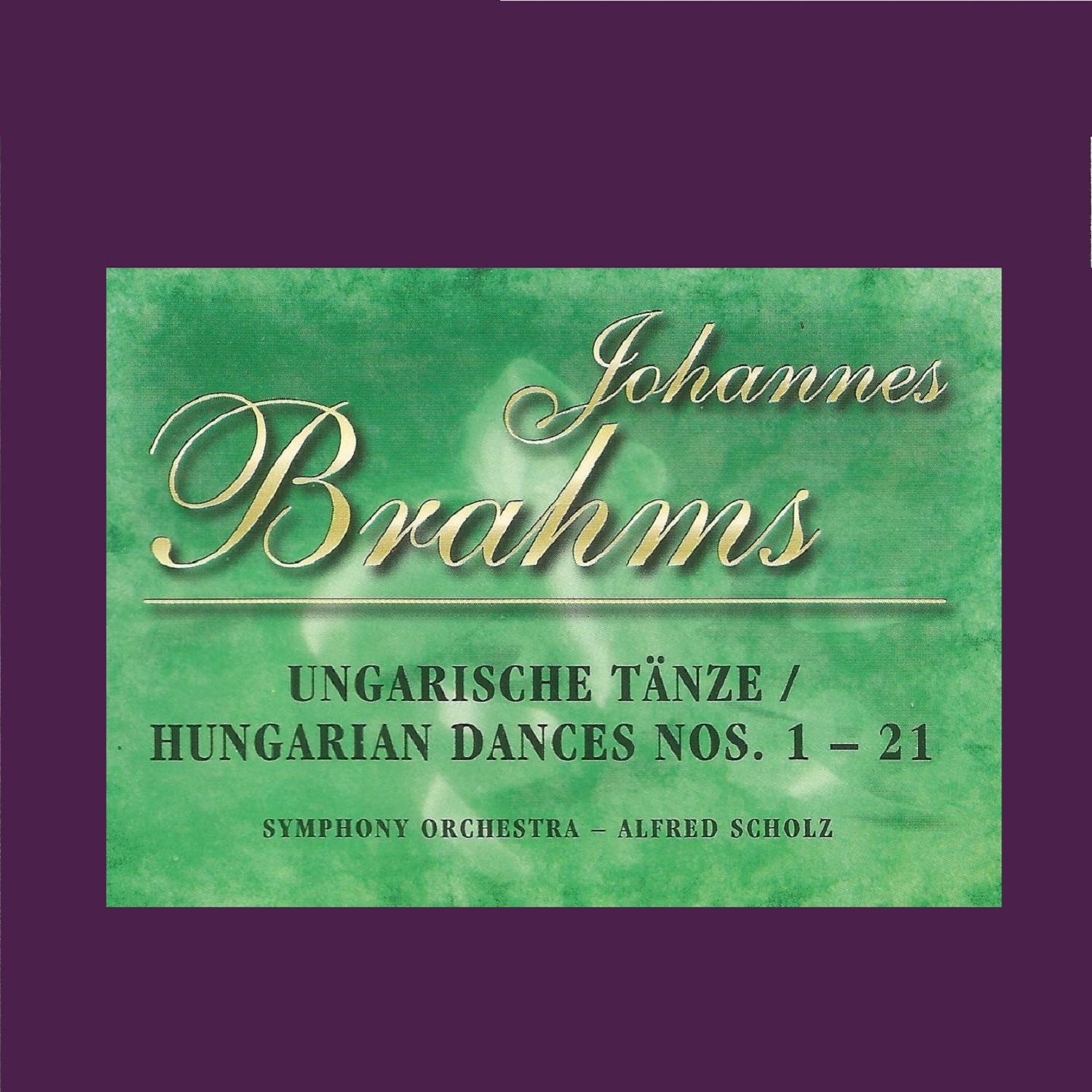 Johannes Brahms - Hungarian Dances Nos. 1 - 21