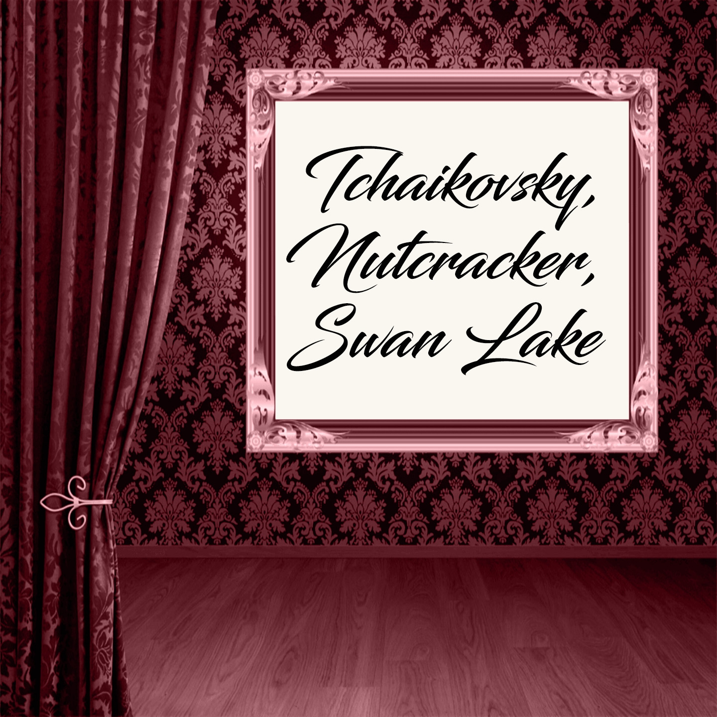 Tchaikovsky, Nutcracker, Swan Lake
