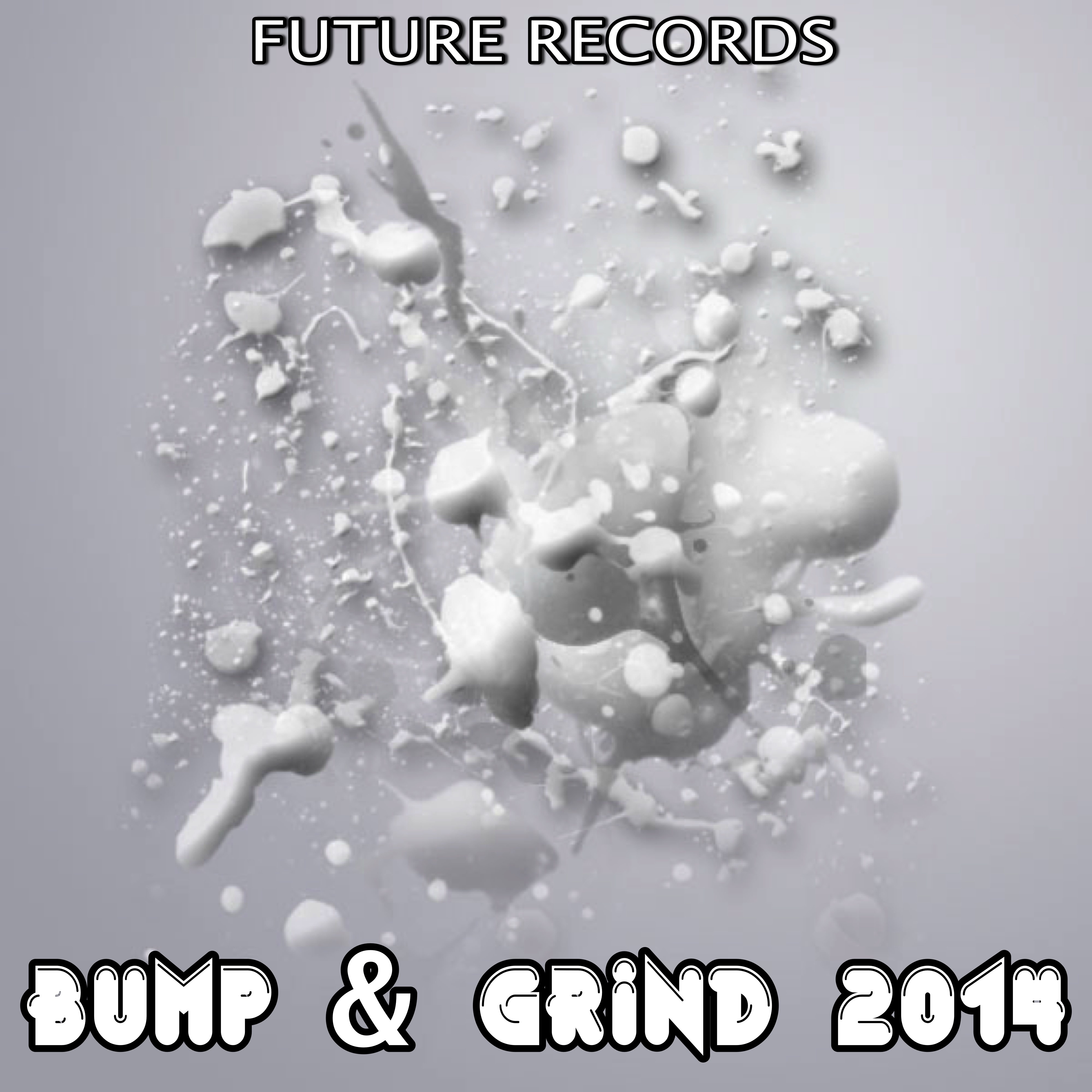 Bump Grind 2014 Tribute Version