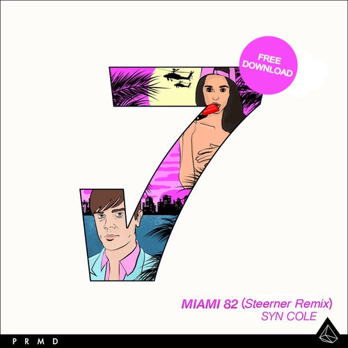 Miami 82 (Steerner Remix) 