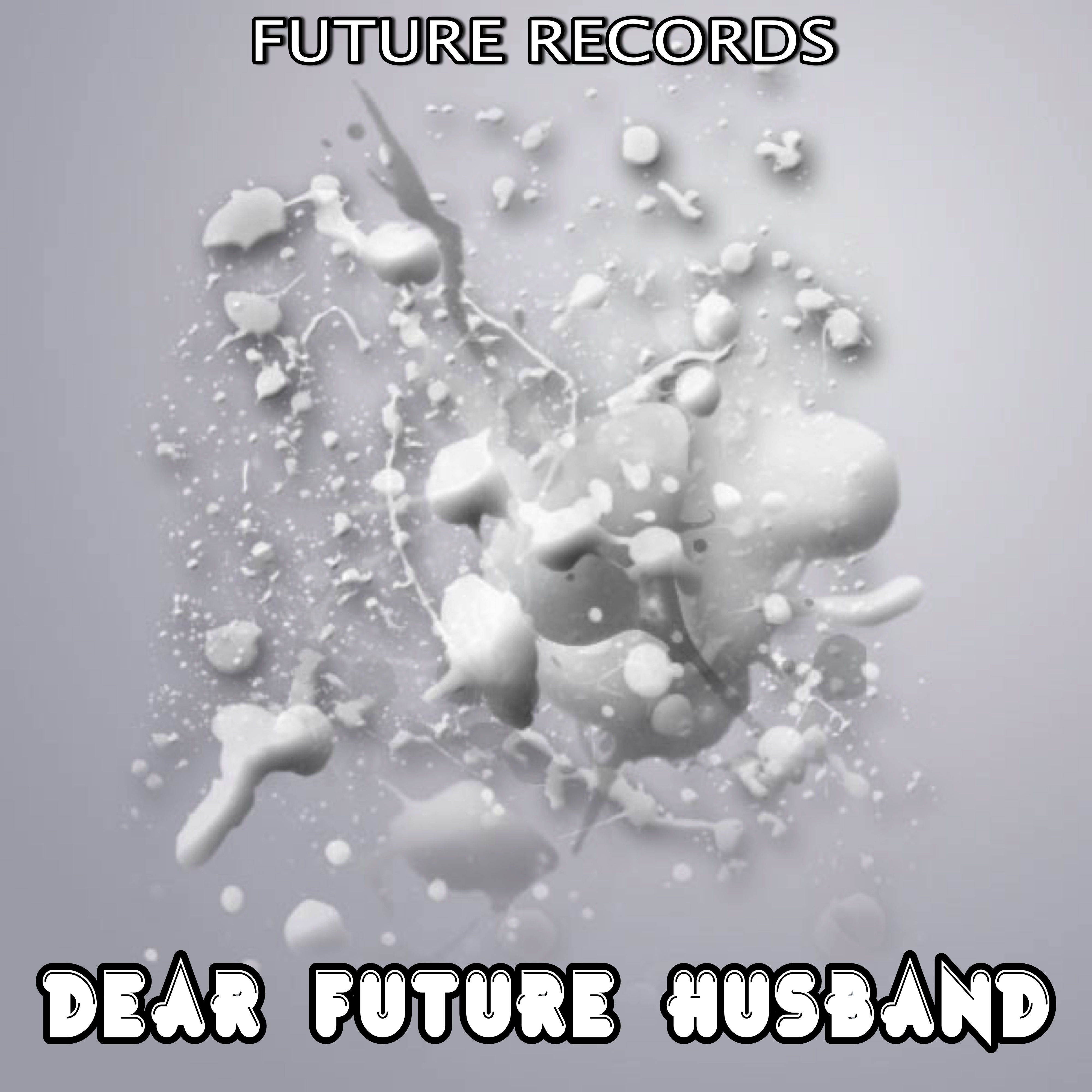 Dear Future Husband (Tribute Version)