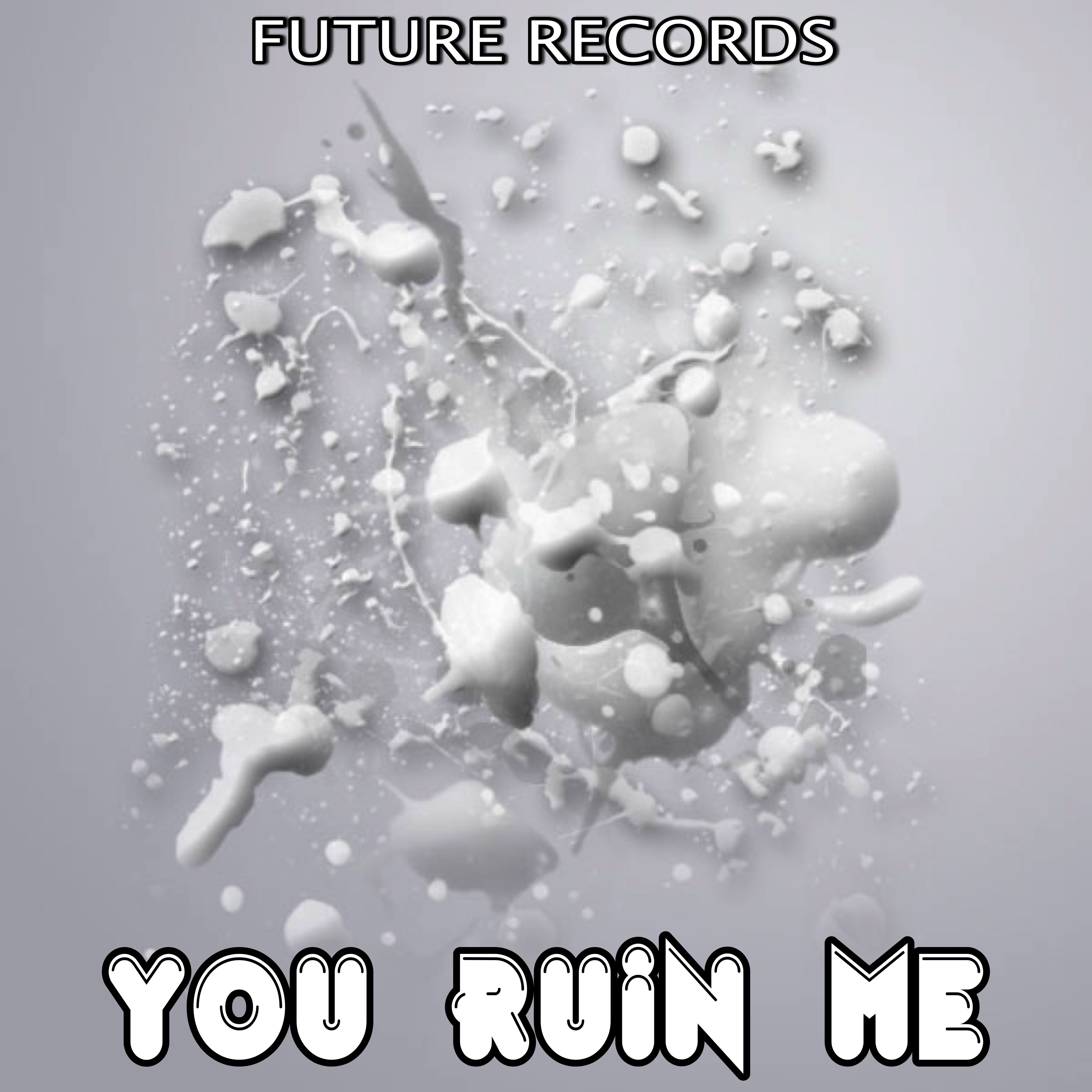 You Ruin Me (Tribute Version)