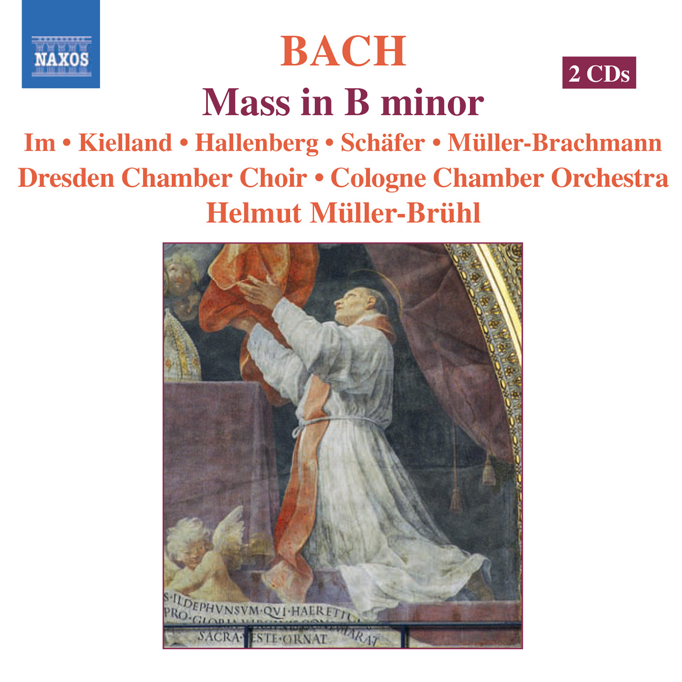 BACH, J.S.: Mass in B Minor, BWV 232 (Muller-Bruhl)