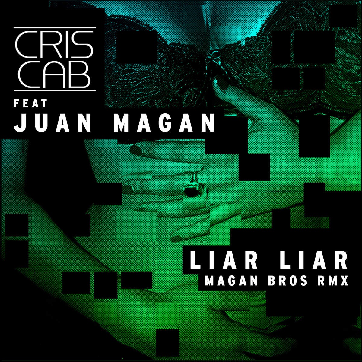 Liar Liar (Magan Bros Remix) [feat. Juan Magan]