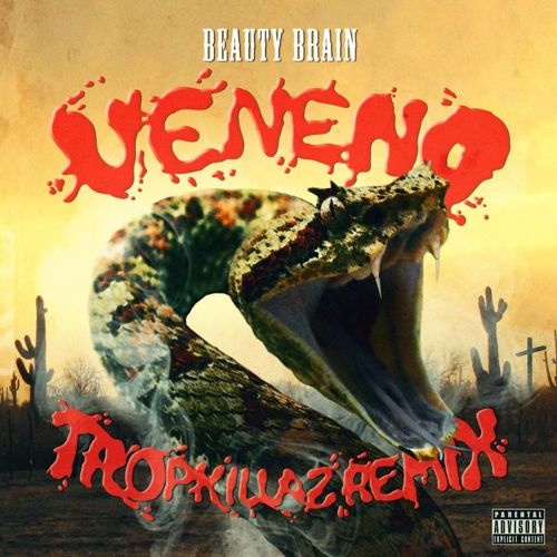 Veneno (Tropkillaz Remix)