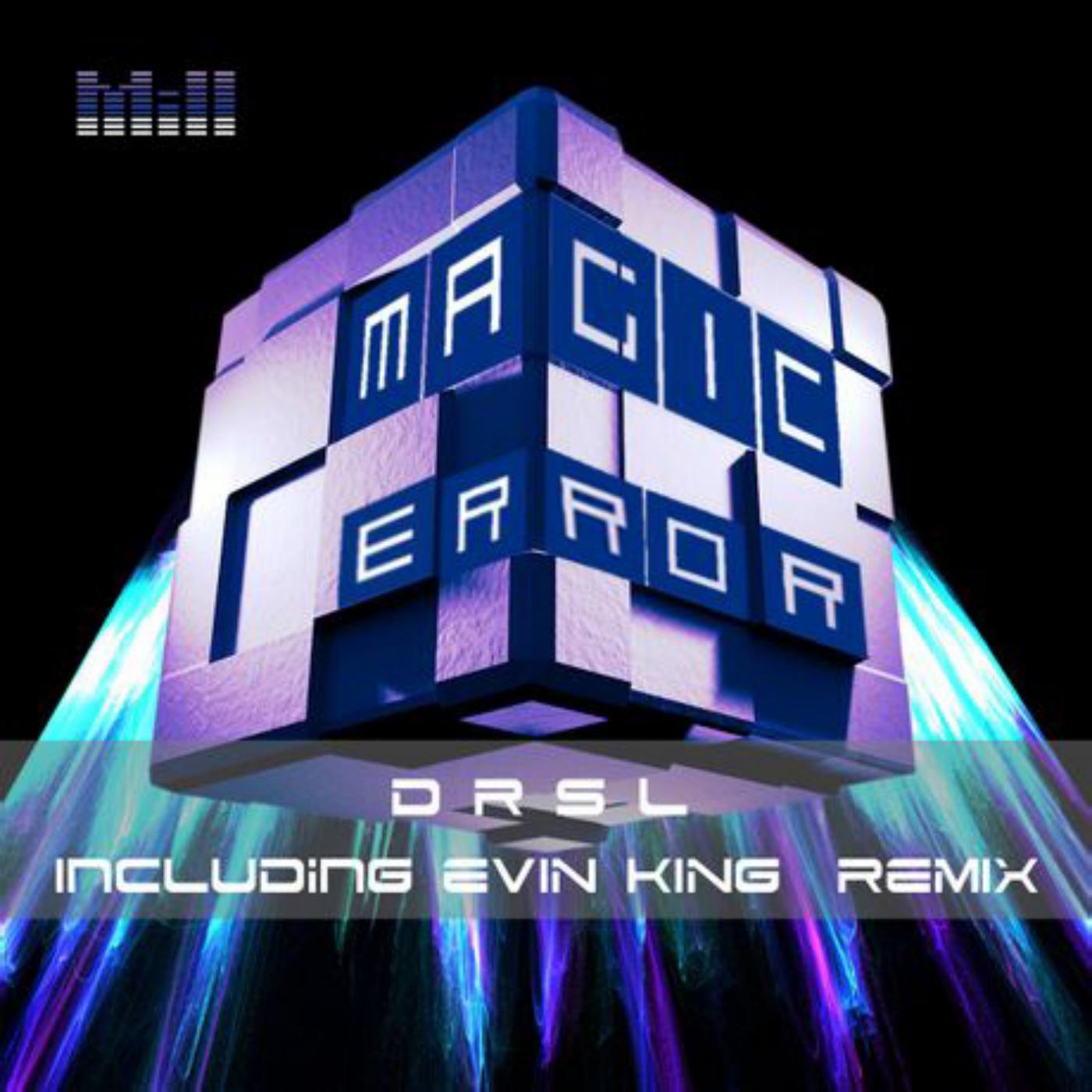 DRSL - Magic Error (Evin King Remix)