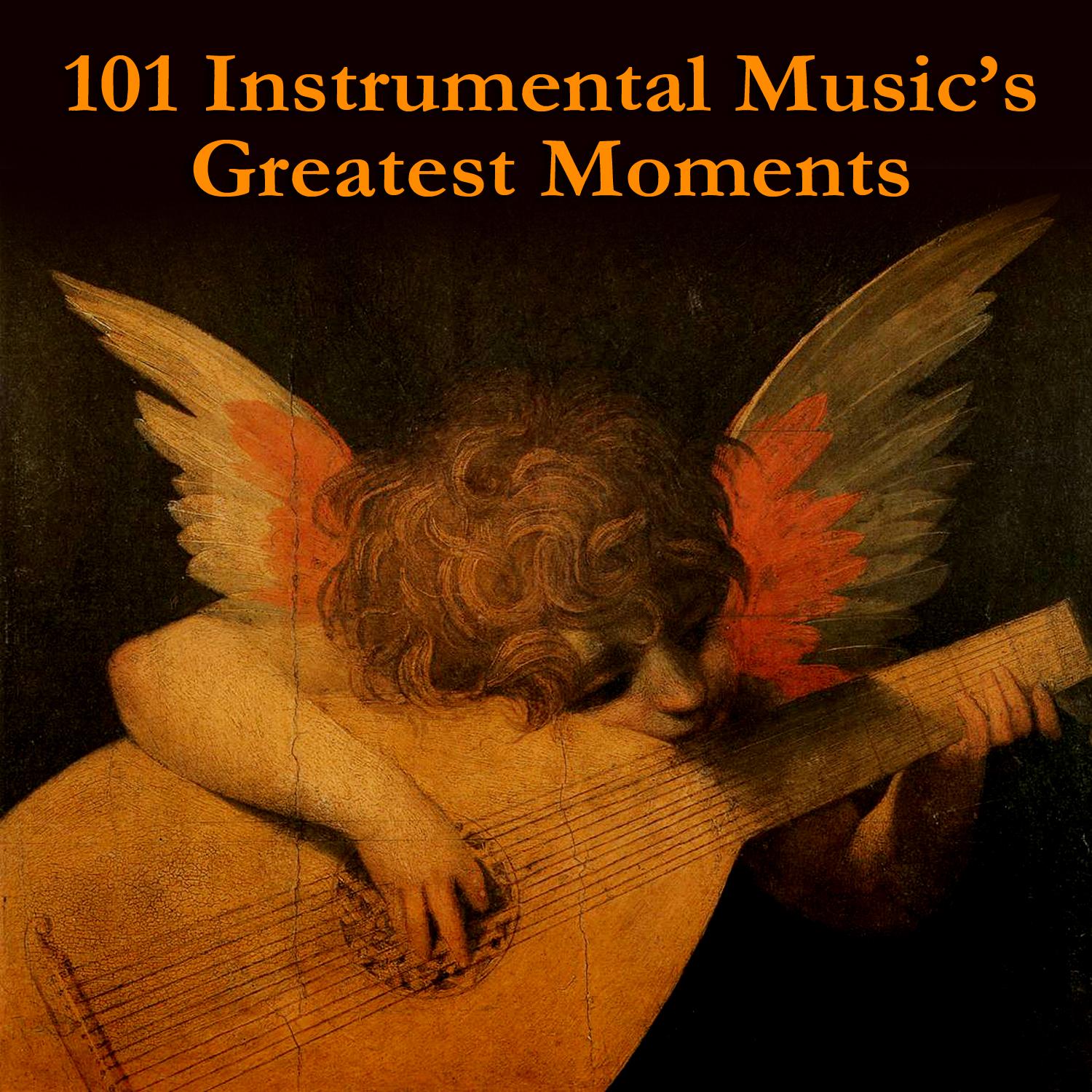 101 Instrumental Music's Greatest Moments