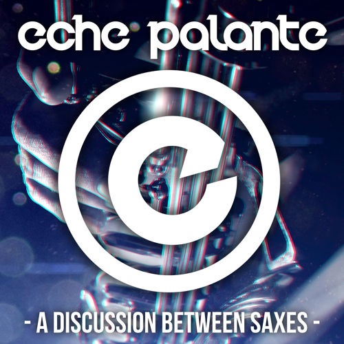 A Discussion Between Saxes(Original Mix )