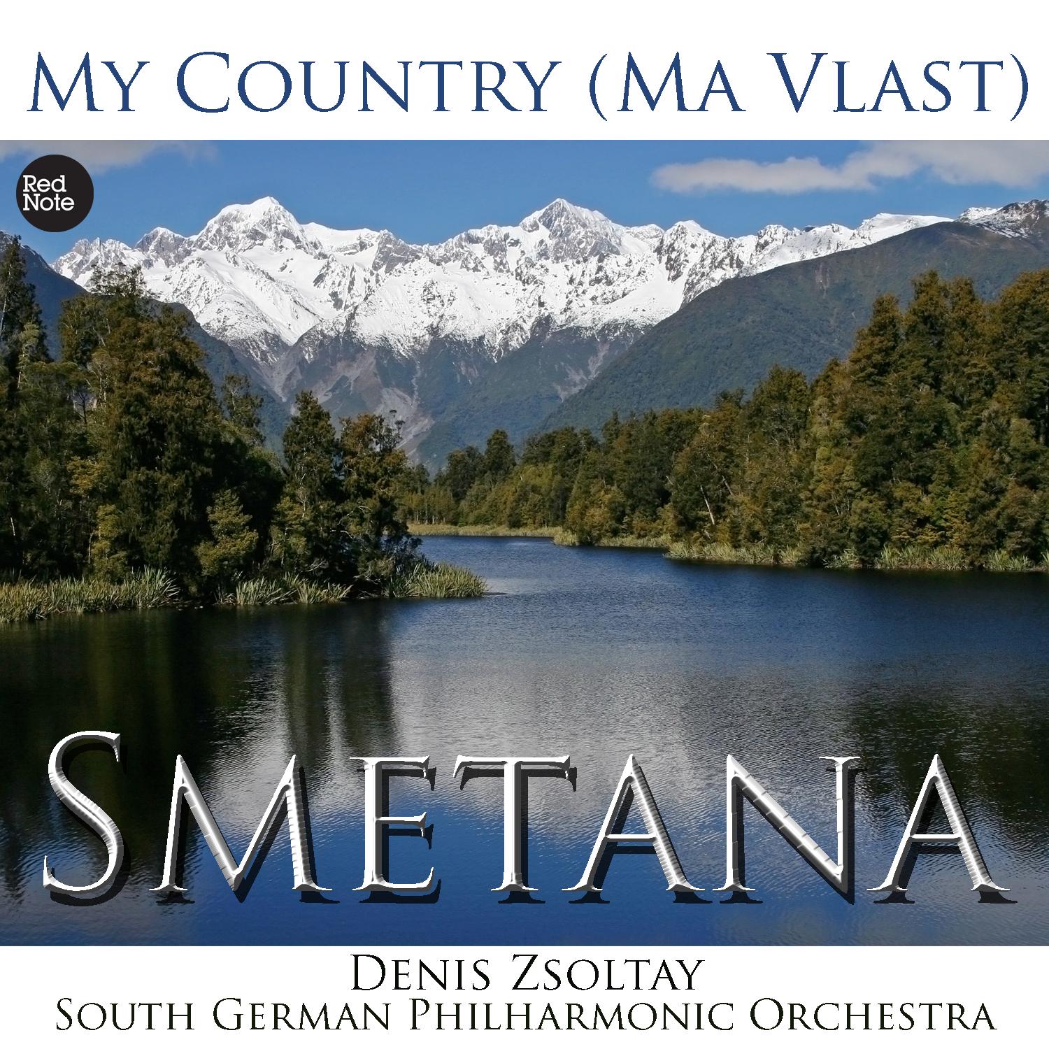 Smetana: My Country (Ma Vlast)
