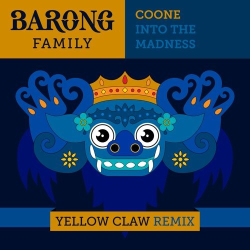 Into The Madness (Yellow Claw Remix)