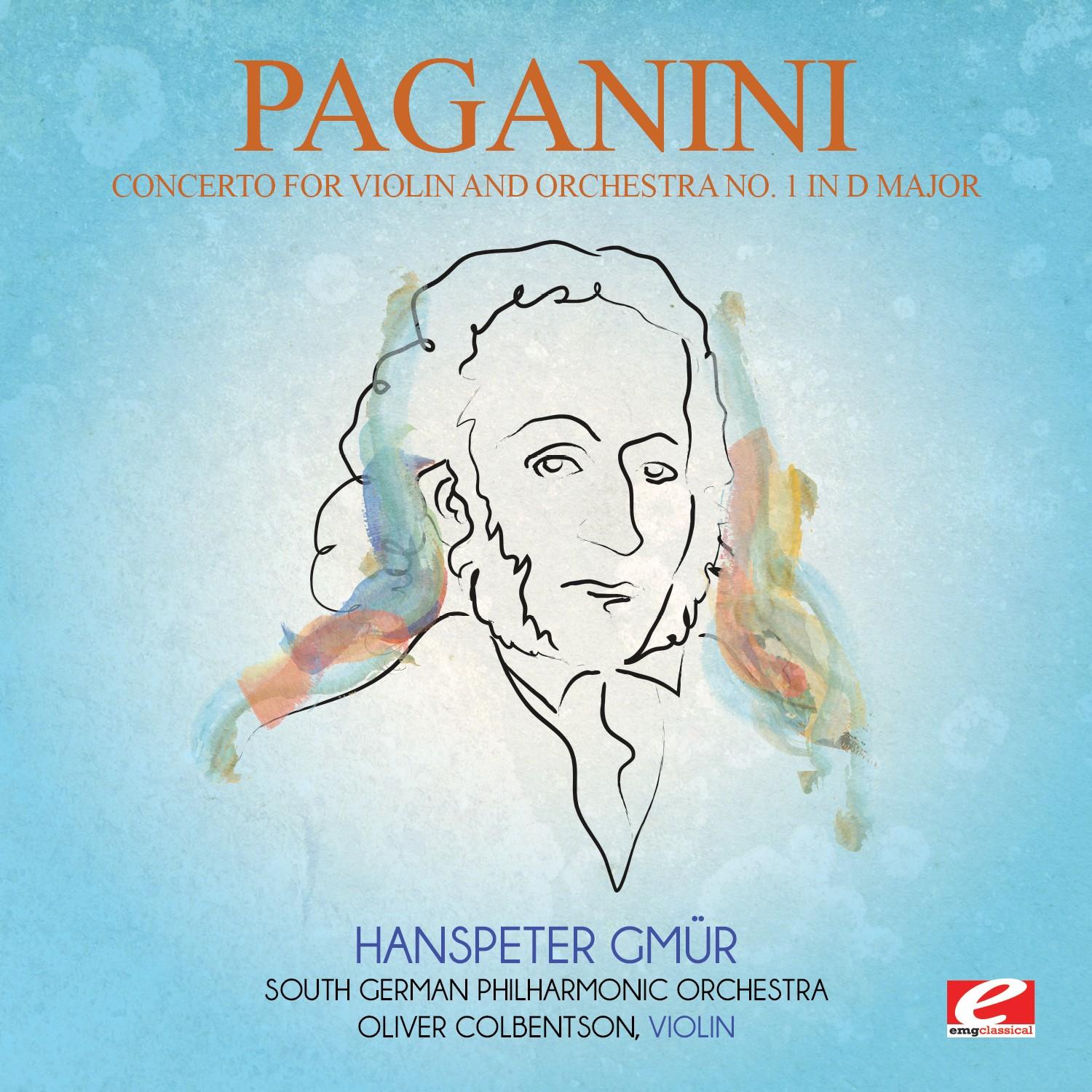 Paganini: Concerto for Violin and Orchestra No. 1 in D Major, Op. 6 (Digitally Remastered)