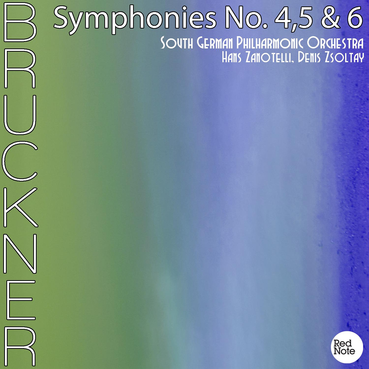 Brucker: Symphonies No. 4,5 & 6