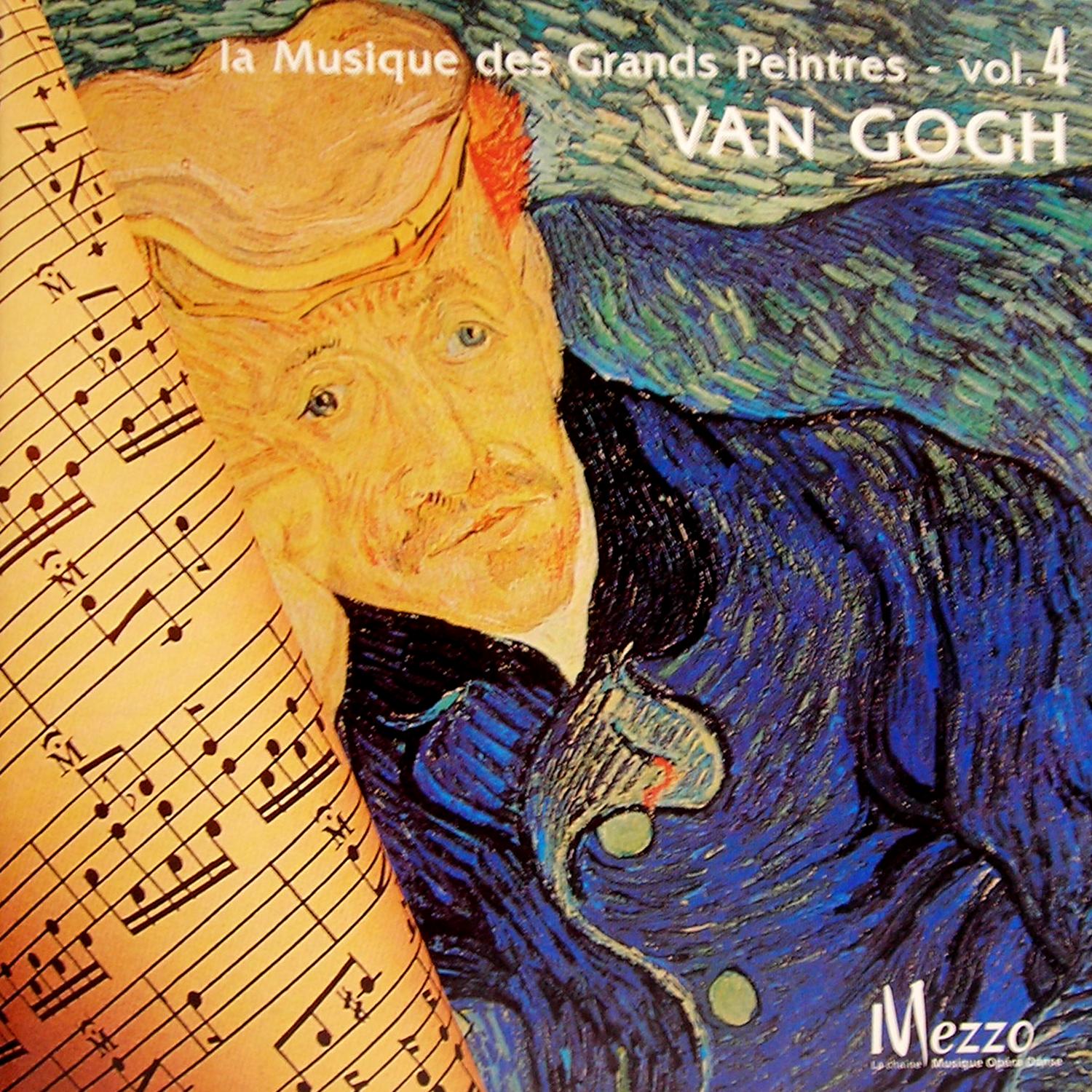 Les Grands Peintres et la Musique (Famous Painters' Music Collection): Van Gogh, Vol. 4/16