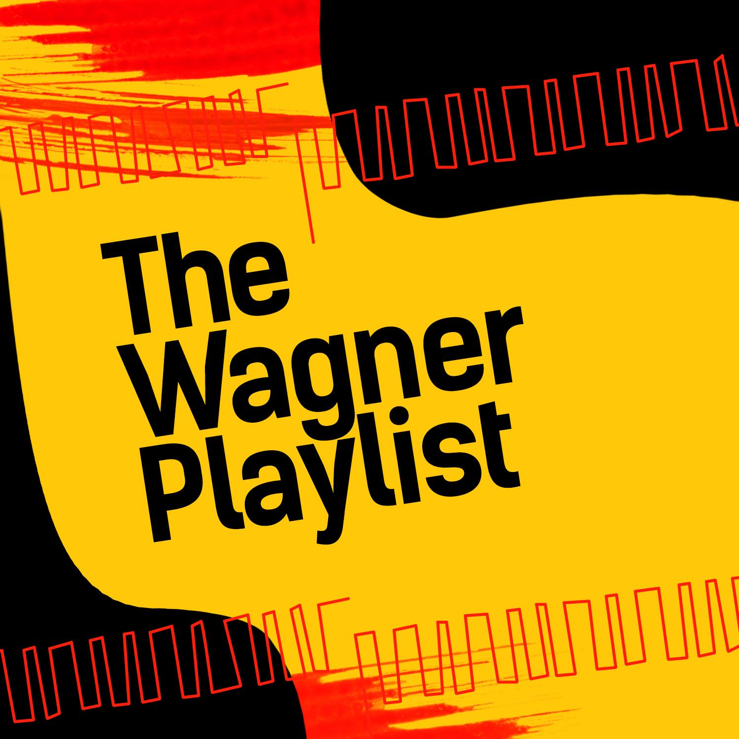 The Wagner Playlist