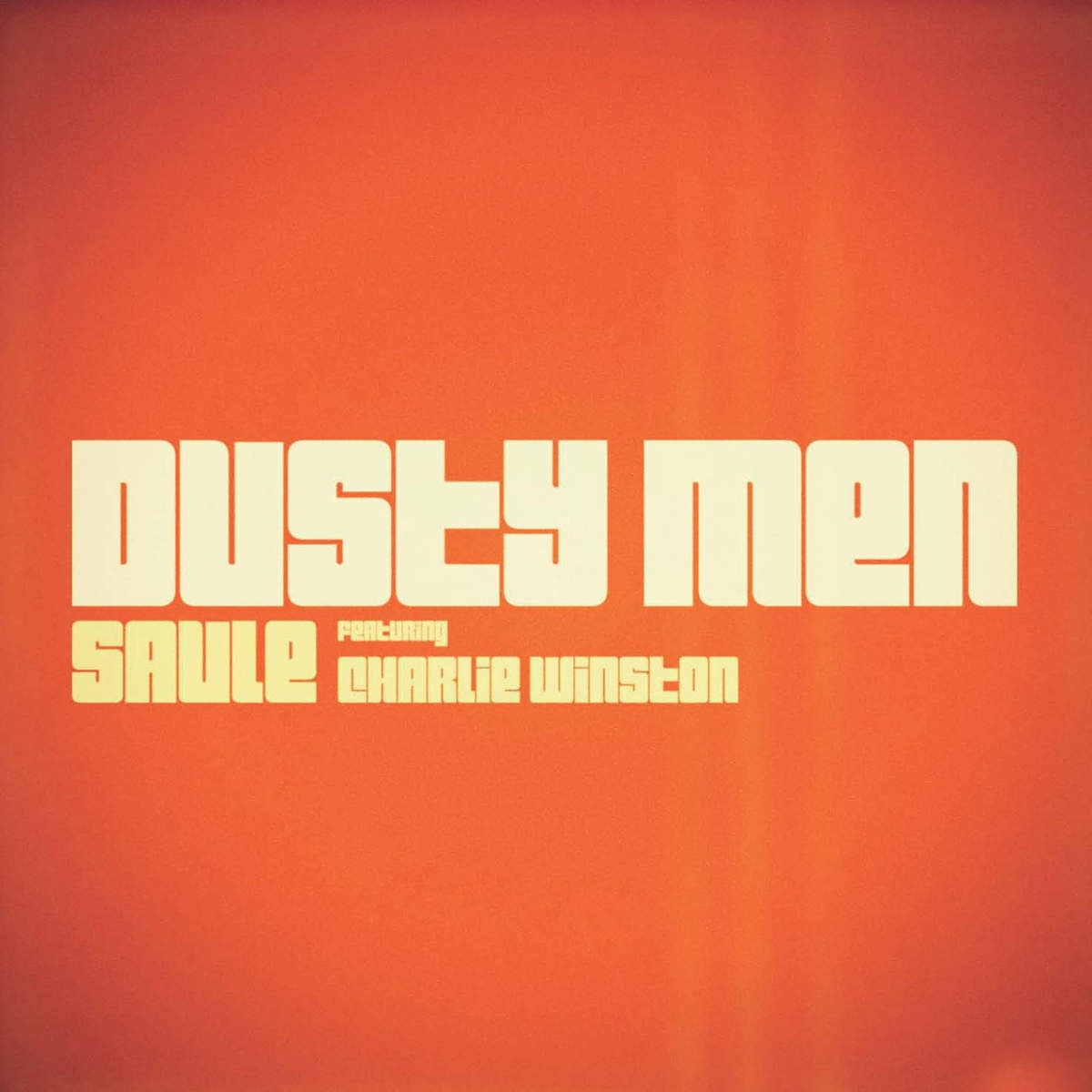 Dusty Men (feat. Charlie Winston)