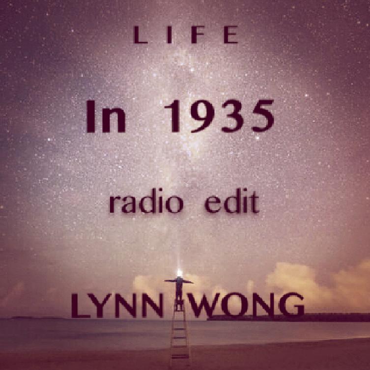 Lynn Wong - In 1935 (radio edit)