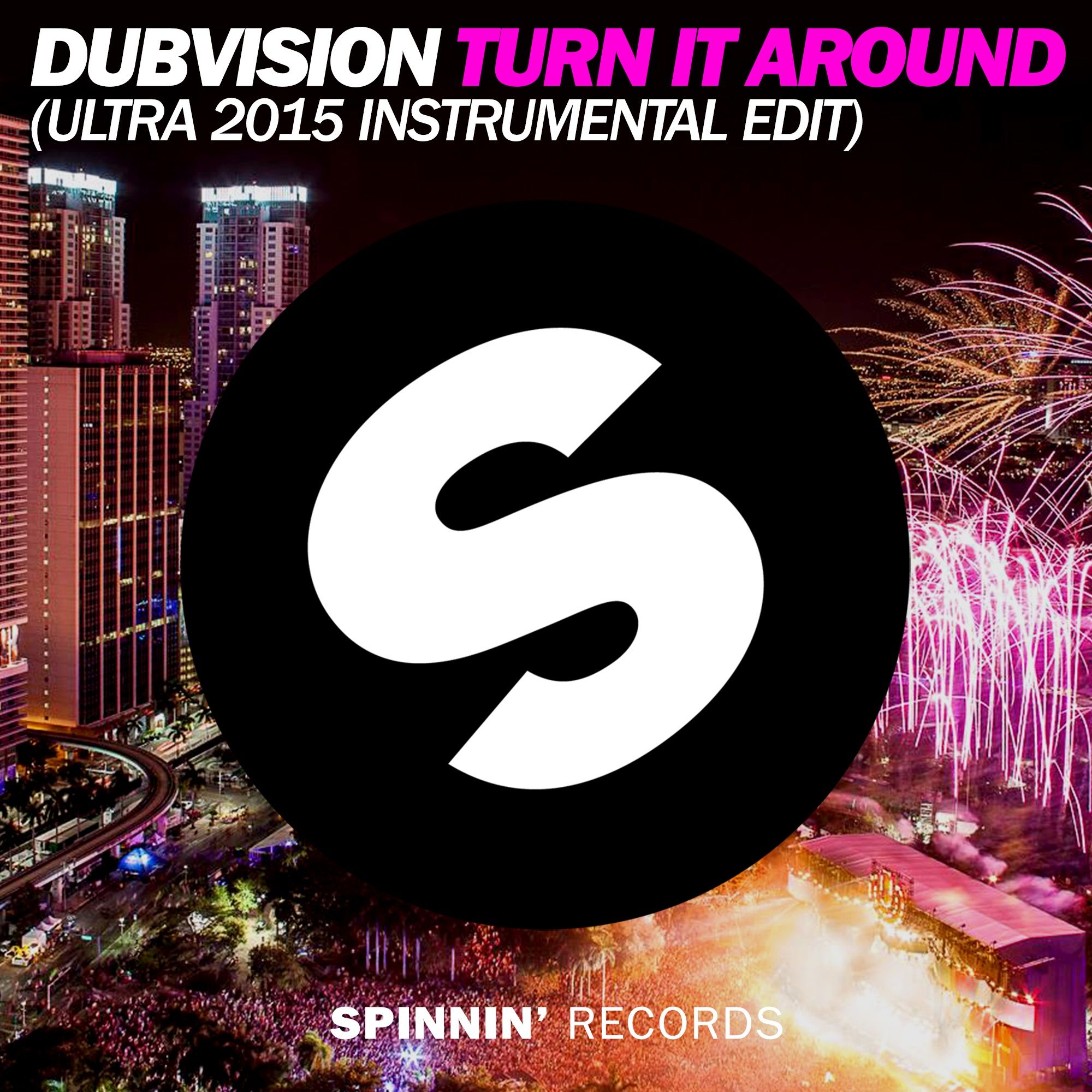 Turn It Around (Ultra 2015 Instrumental Edit)