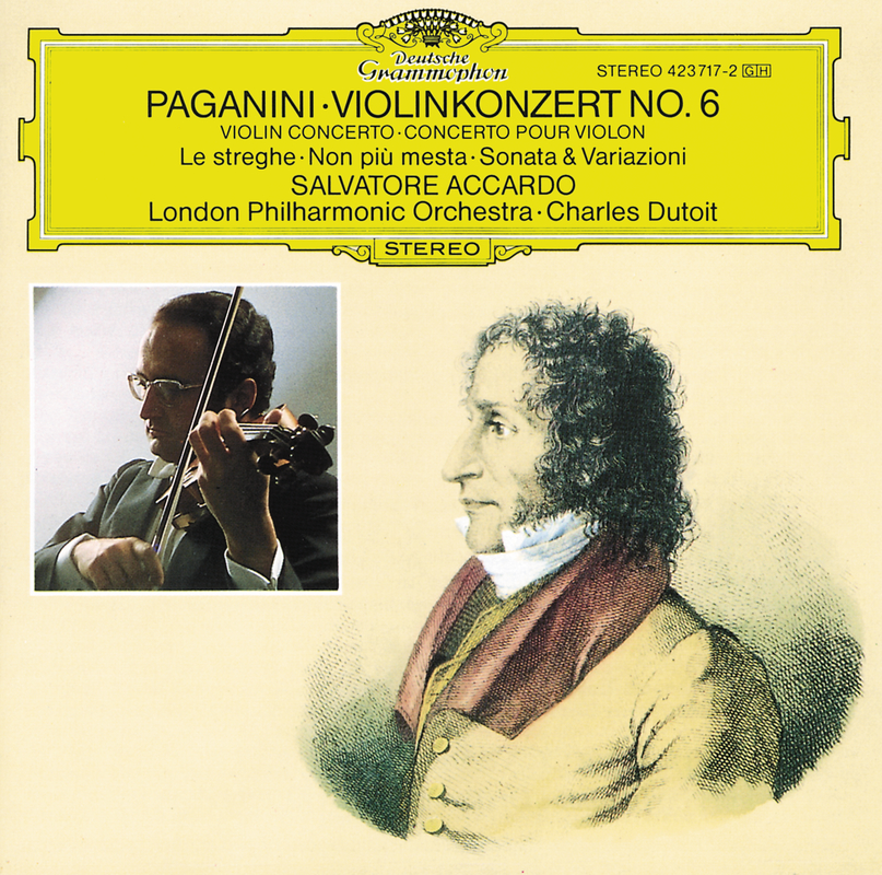 Paganini: Violin Concerto No. 6 Le streghe Non piu mesta Sonata  Variationi