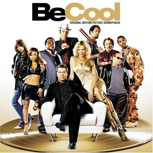 Be Cool (Original Motion Picture Soundtrack)