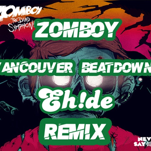 Vancouver Beatdown (EH!DE Remix)